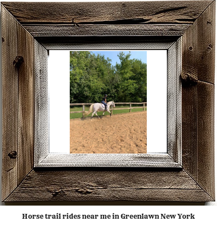 horse trail rides near me in Greenlawn, New York